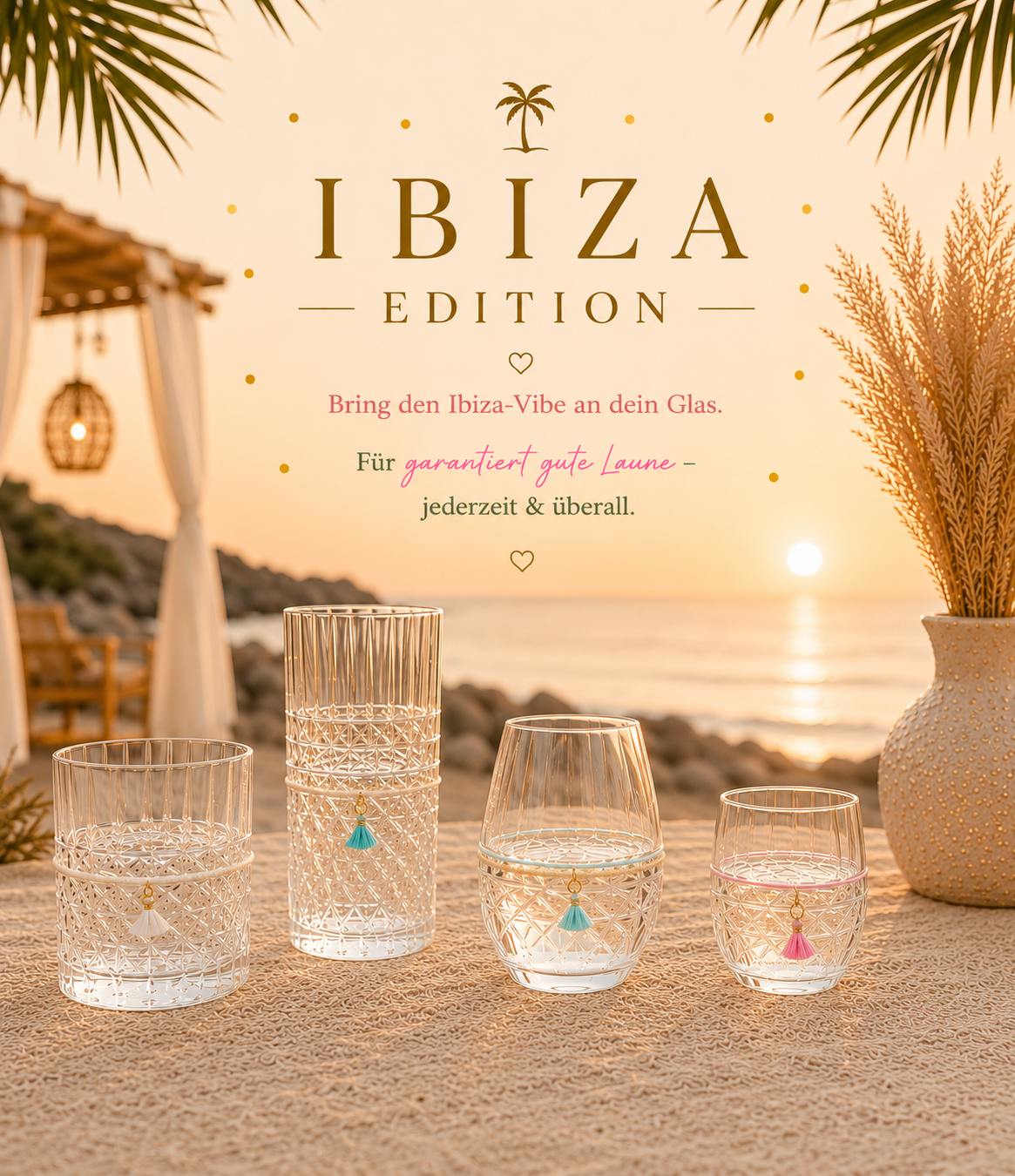 Ibiza Edition - Farben, die gute Laune machen.